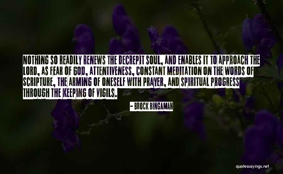 Soul Keeping Quotes By Brock Bingaman Soul Keeping Quotes By Brock Bingaman