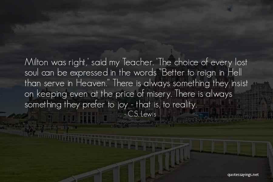 Soul Keeping Quotes By C.S. Lewis Soul Keeping Quotes By C.S. Lewis