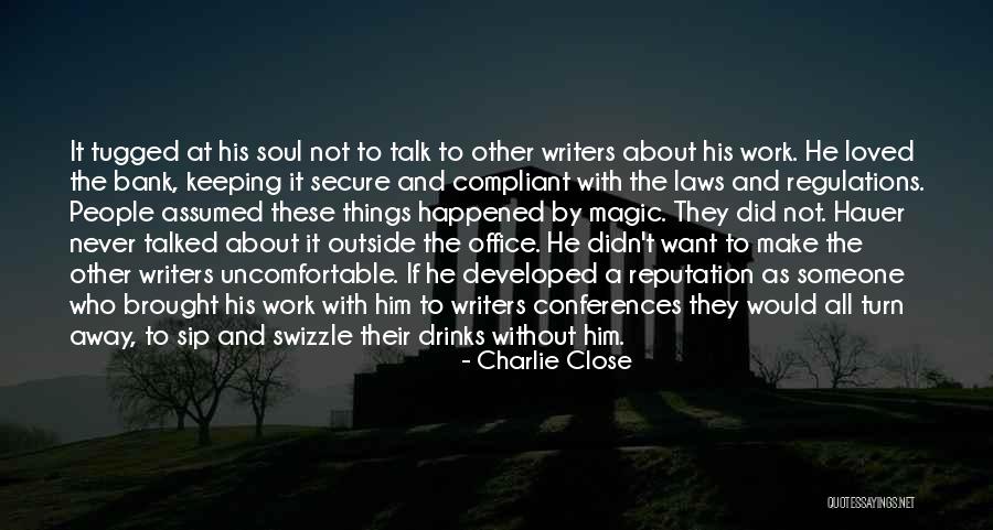 Soul Keeping Quotes By Charlie Close Soul Keeping Quotes By Charlie Close