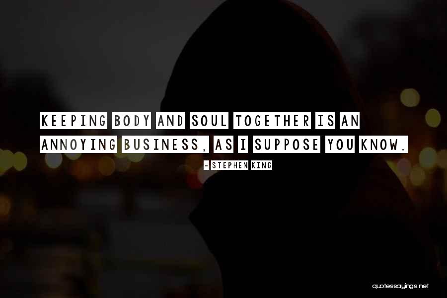 Soul Keeping Quotes By Stephen King Soul Keeping Quotes By Stephen King
