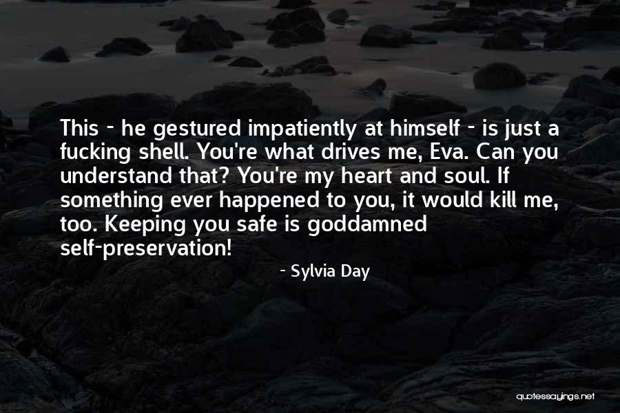Soul Keeping Quotes By Sylvia Day Soul Keeping Quotes By Sylvia Day