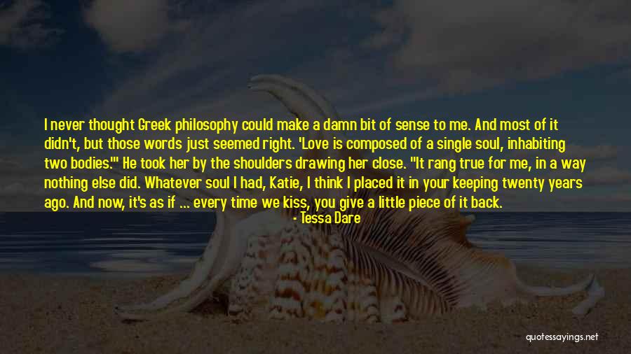 Soul Keeping Quotes By Tessa Dare Soul Keeping Quotes By Tessa Dare