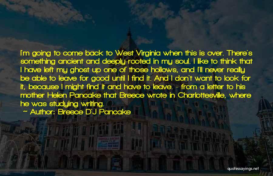 Soul Left Quotes By Breece D'J Pancake