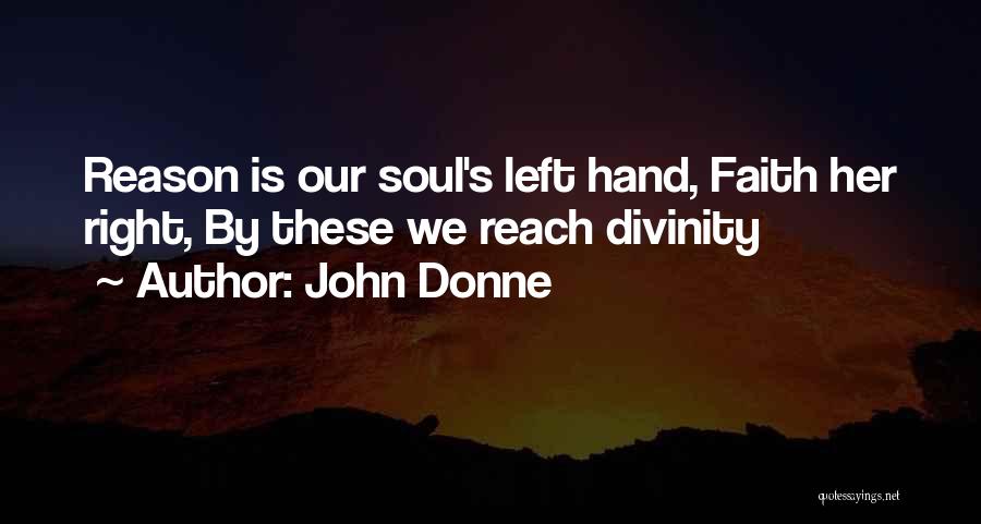 Soul Left Quotes By John Donne