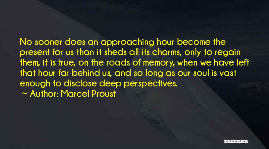 Soul Left Quotes By Marcel Proust