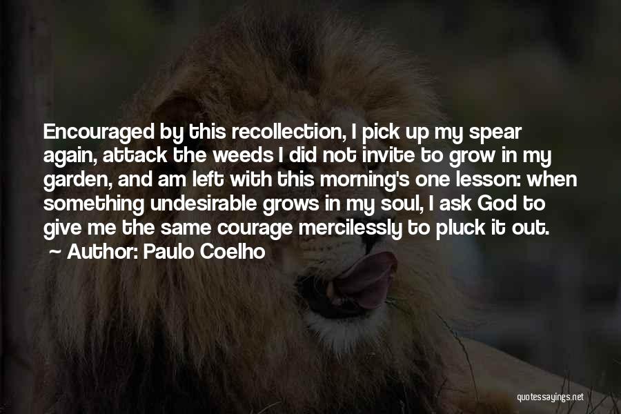 Soul Left Quotes By Paulo Coelho