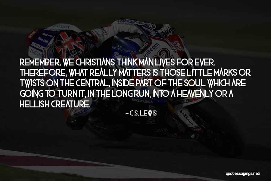 Soul Lives On Quotes By C.S. Lewis Soul Lives On Quotes By C.S. Lewis