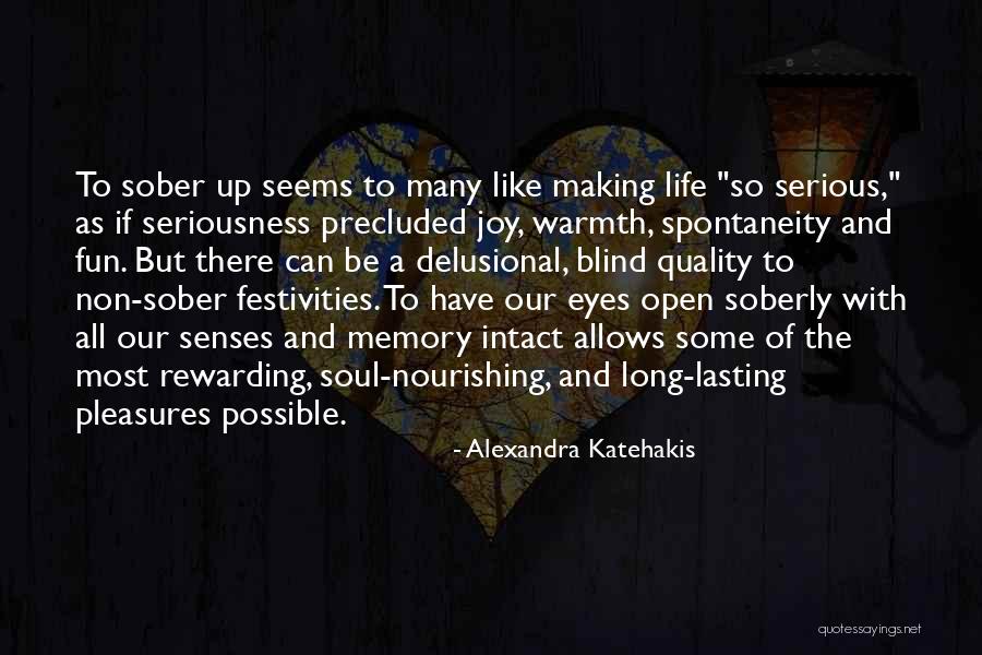 Soul Making Quotes By Alexandra Katehakis Soul Making Quotes By Alexandra Katehakis