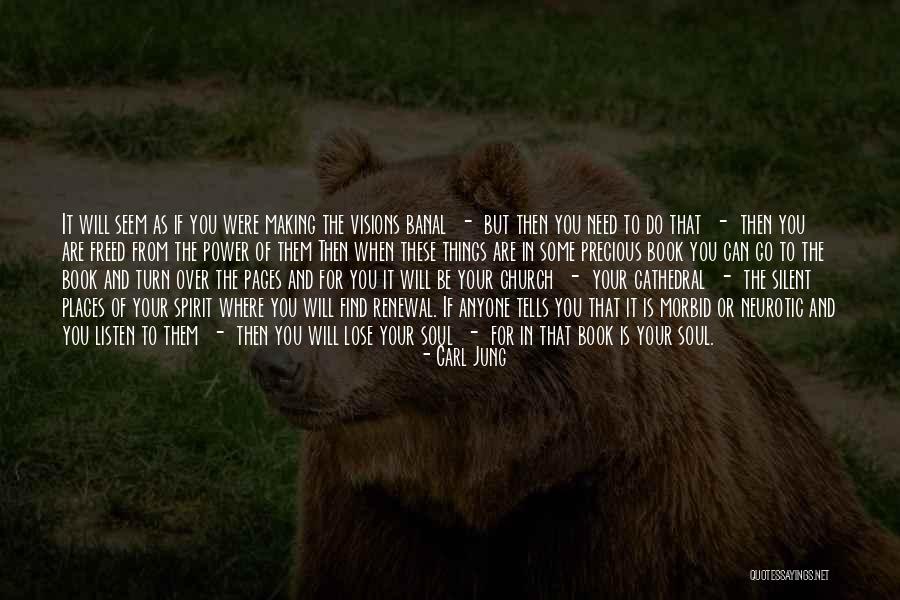 Soul Making Quotes By Carl Jung Soul Making Quotes By Carl Jung