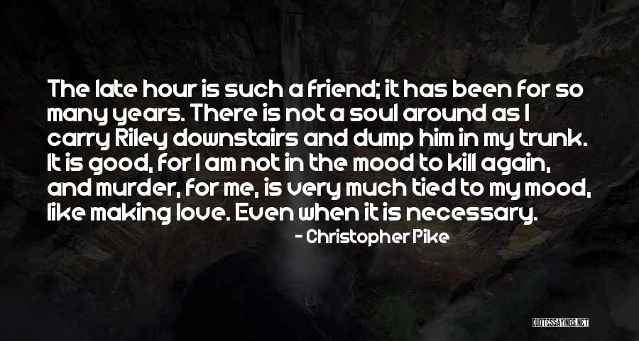 Soul Making Quotes By Christopher Pike Soul Making Quotes By Christopher Pike