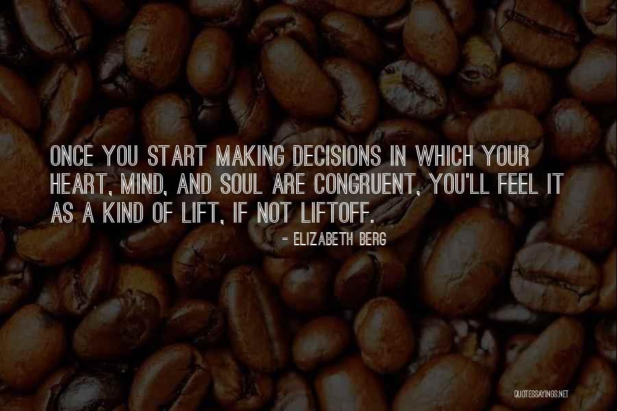 Soul Making Quotes By Elizabeth Berg Soul Making Quotes By Elizabeth Berg