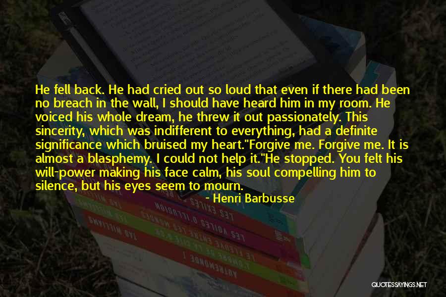 Soul Making Quotes By Henri Barbusse Soul Making Quotes By Henri Barbusse