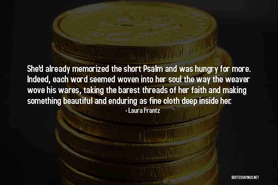 Soul Making Quotes By Laura Frantz Soul Making Quotes By Laura Frantz