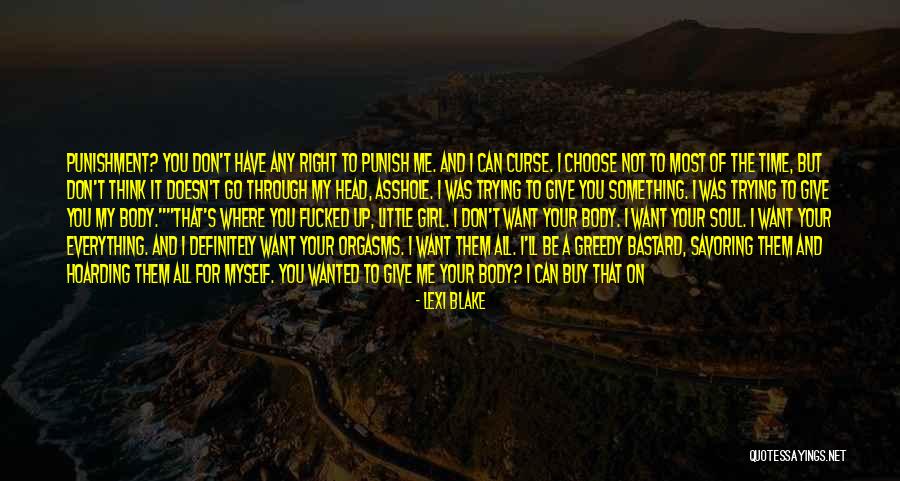 Soul Making Quotes By Lexi Blake Soul Making Quotes By Lexi Blake