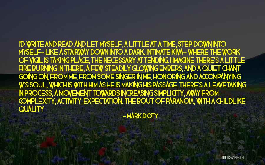 Soul Making Quotes By Mark Doty Soul Making Quotes By Mark Doty