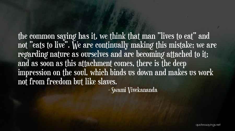 Soul Making Quotes By Swami Vivekananda Soul Making Quotes By Swami Vivekananda
