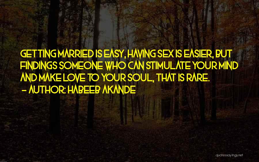 Soul Mates Love Quotes By Habeeb Akande