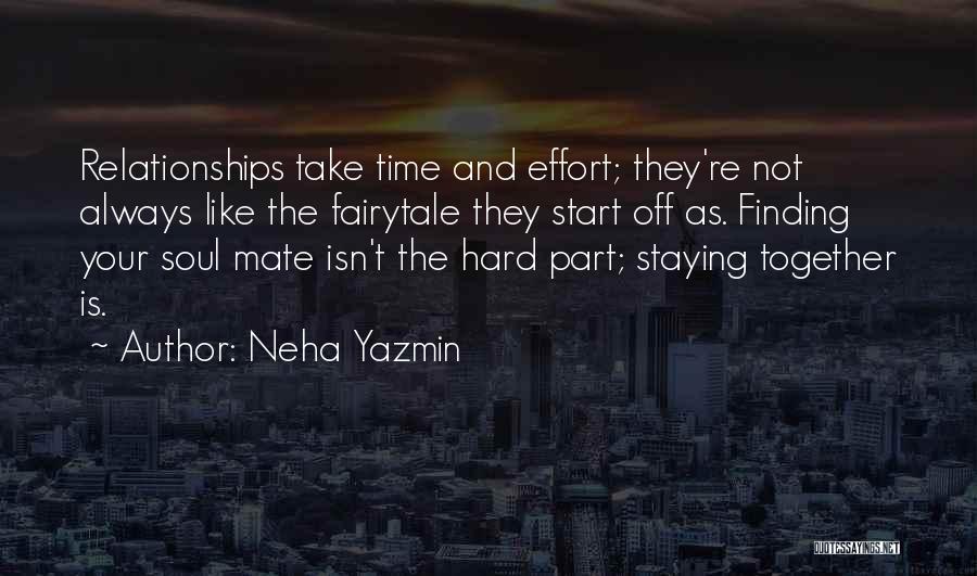 Soul Mates Love Quotes By Neha Yazmin