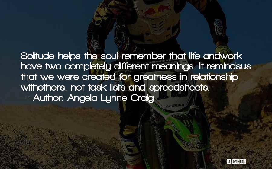 Soul Meaning Quotes By Angela Lynne Craig