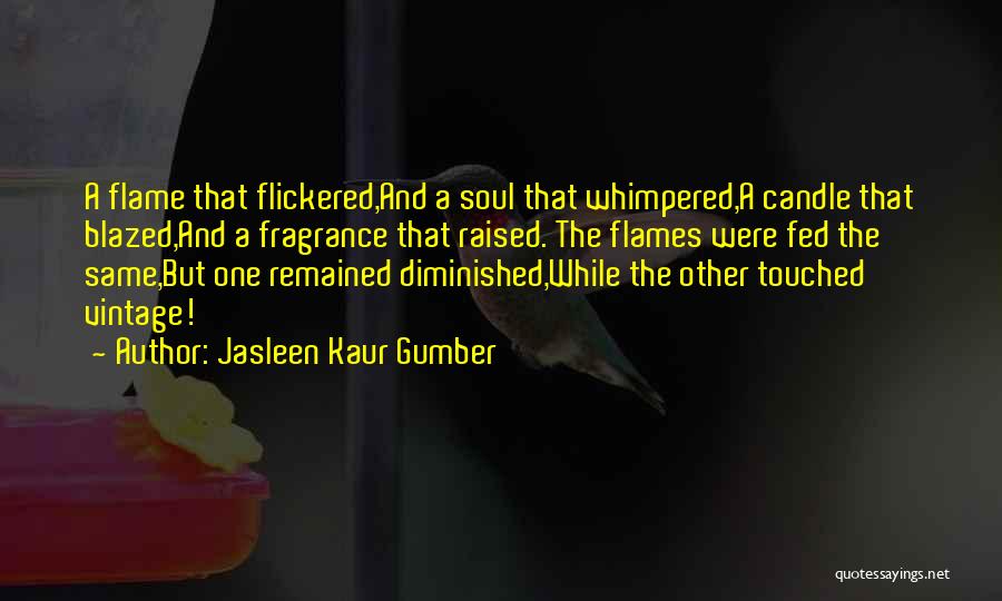 Soul Meaning Quotes By Jasleen Kaur Gumber