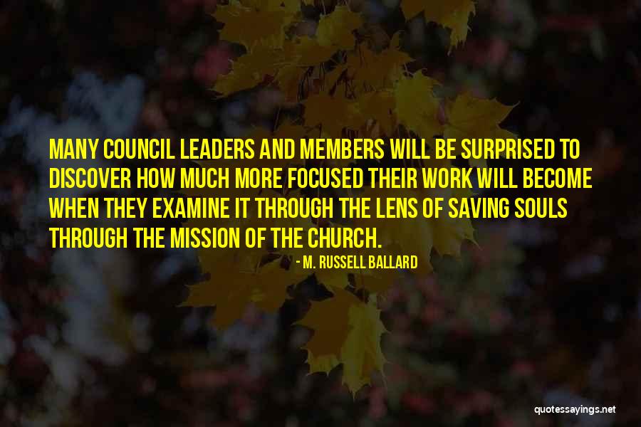 Soul Mission Quotes By M. Russell Ballard Soul Mission Quotes By M. Russell Ballard