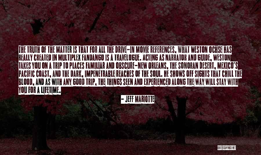 Soul Movie Quotes By Jeff Mariotte Soul Movie Quotes By Jeff Mariotte