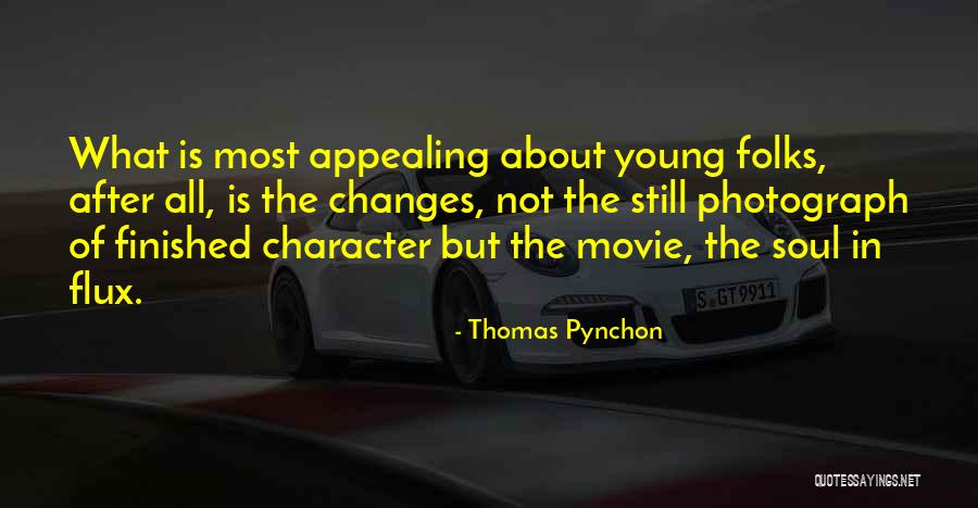 Soul Movie Quotes By Thomas Pynchon Soul Movie Quotes By Thomas Pynchon