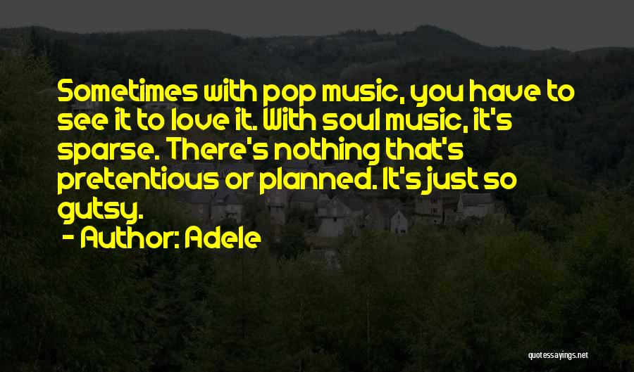 Soul Music Quotes By Adele