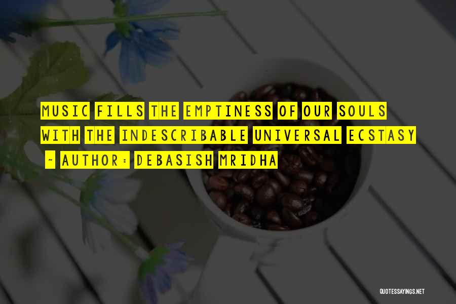 Soul Music Quotes By Debasish Mridha