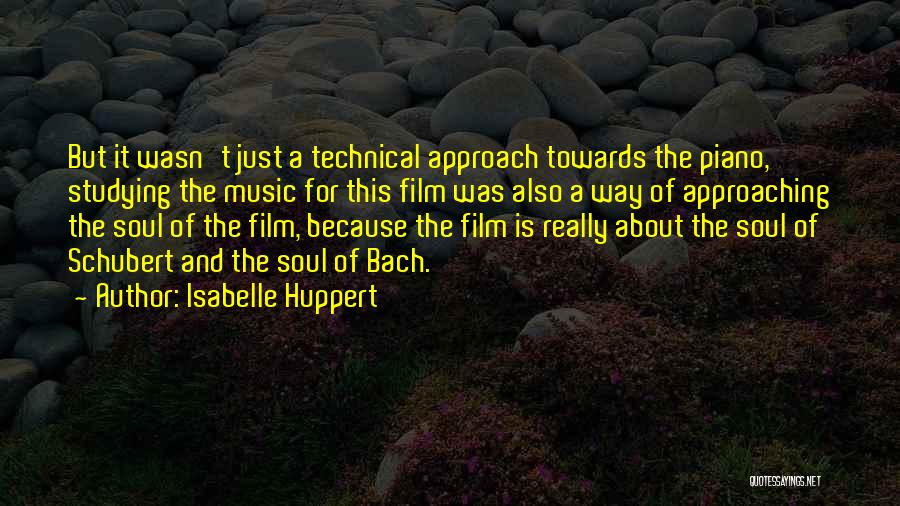 Soul Music Quotes By Isabelle Huppert