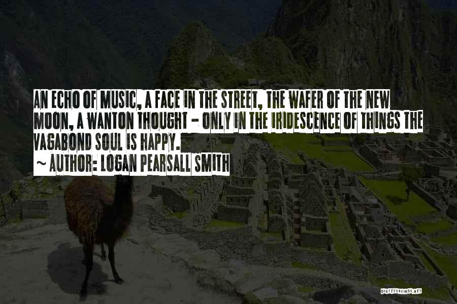 Soul Music Quotes By Logan Pearsall Smith