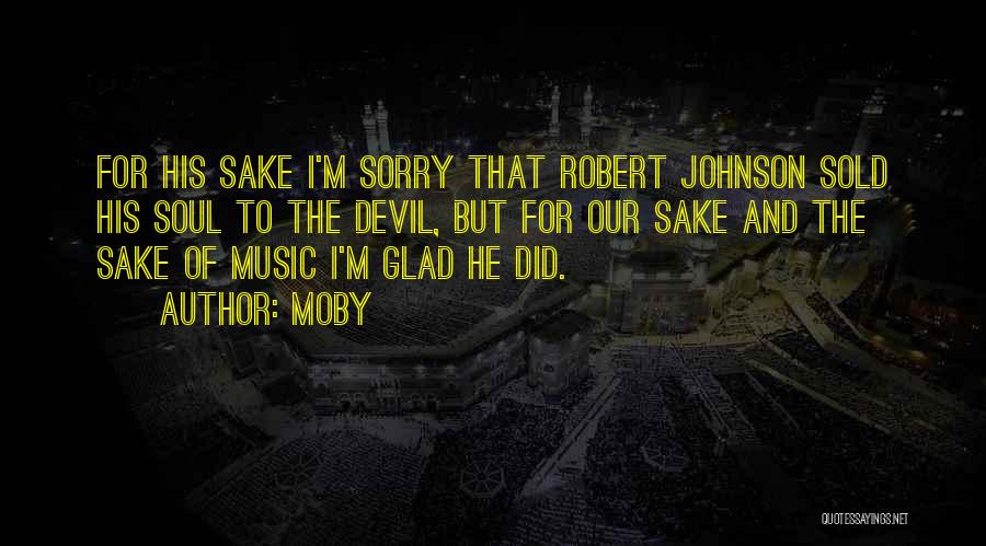 Soul Music Quotes By Moby