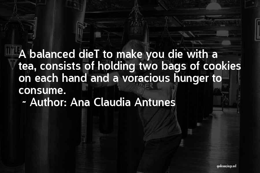 Soul Nourishment Quotes By Ana Claudia Antunes