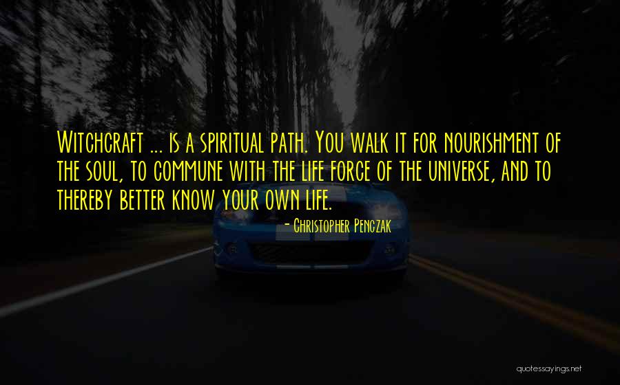 Soul Nourishment Quotes By Christopher Penczak Soul Nourishment Quotes By Christopher Penczak