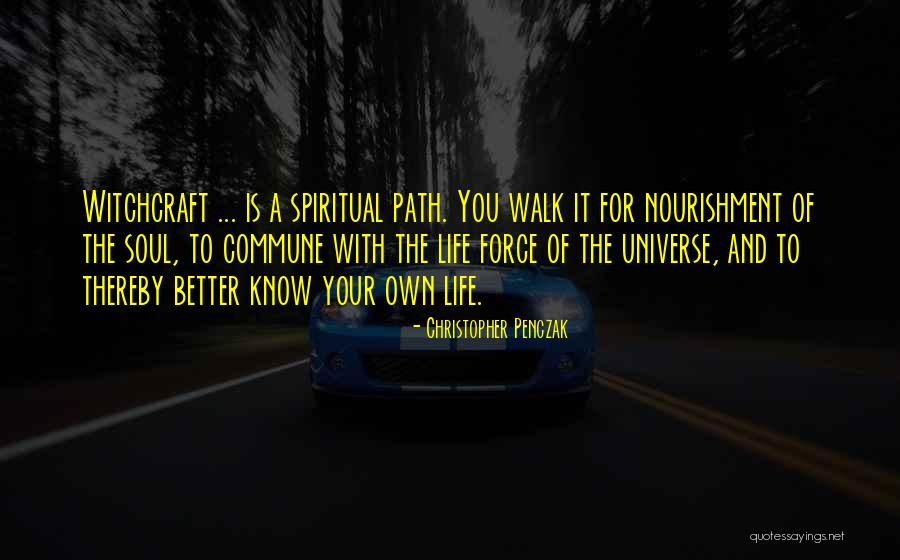 Soul Nourishment Quotes By Christopher Penczak