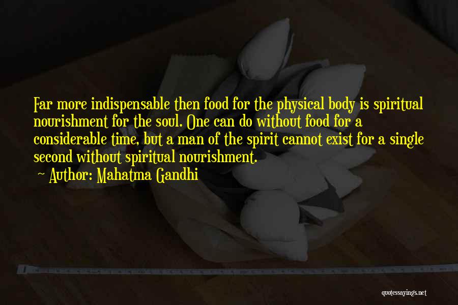 Soul Nourishment Quotes By Mahatma Gandhi