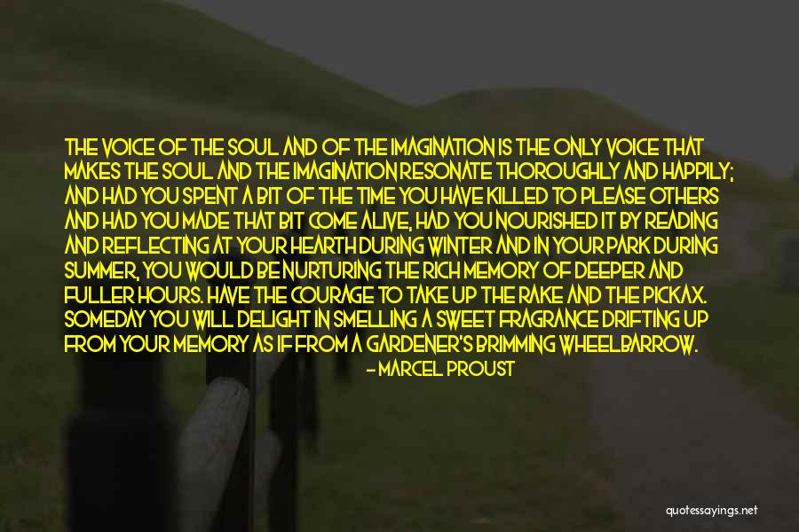 Soul Nurturing Quotes By Marcel Proust Soul Nurturing Quotes By Marcel Proust