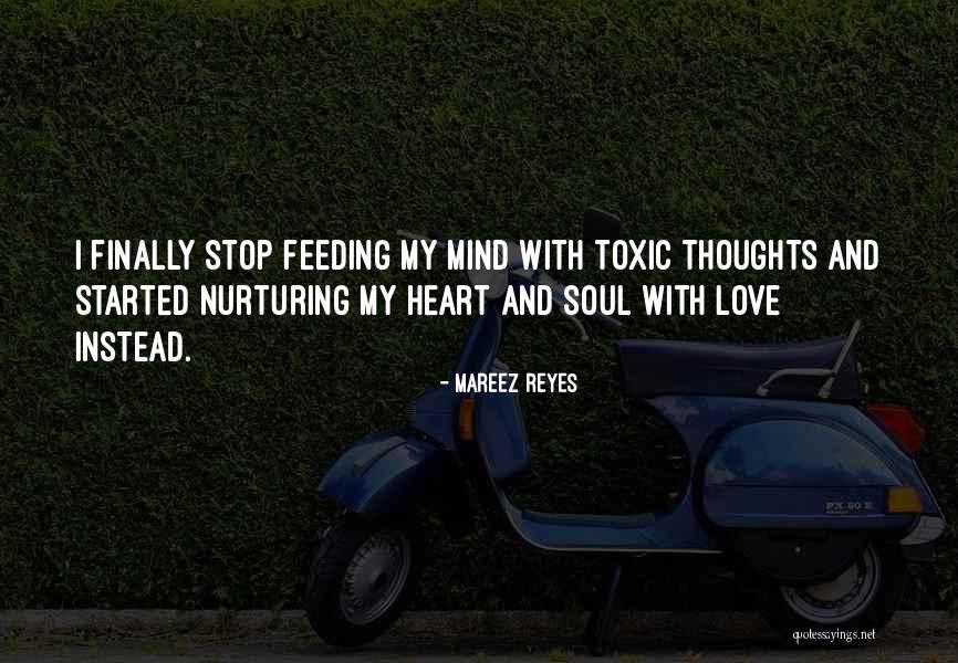 Soul Nurturing Quotes By Mareez Reyes Soul Nurturing Quotes By Mareez Reyes