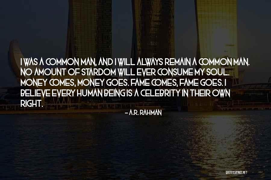 Soul Of Money Quotes By A.R. Rahman Soul Of Money Quotes By A.R. Rahman