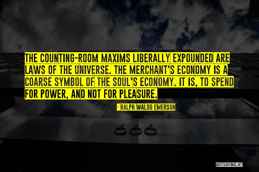Soul Of Money Quotes By Ralph Waldo Emerson Soul Of Money Quotes By Ralph Waldo Emerson