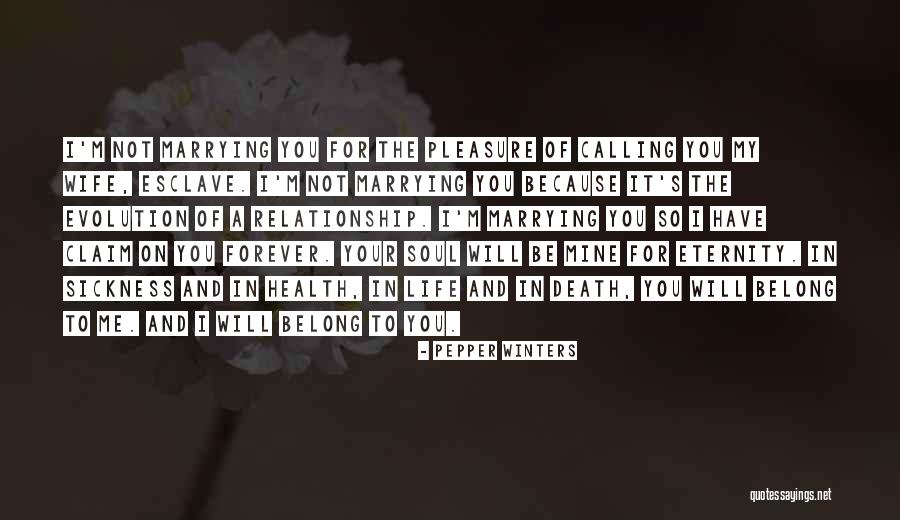 Soul Of My Life Quotes By Pepper Winters Soul Of My Life Quotes By Pepper Winters