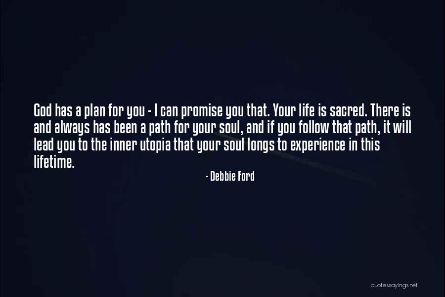 Soul Path Quotes By Debbie Ford Soul Path Quotes By Debbie Ford