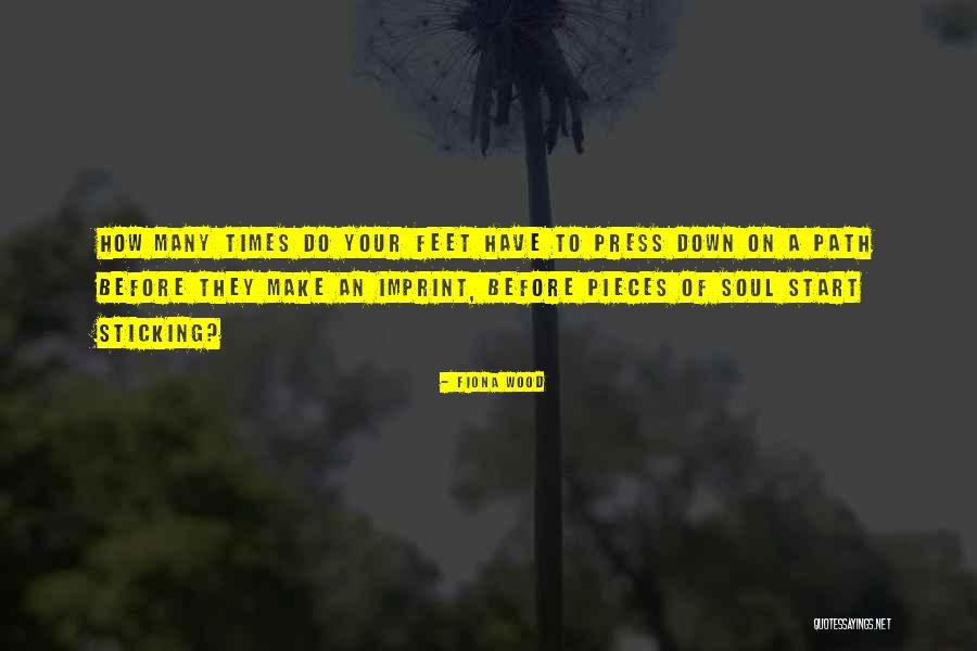 Soul Path Quotes By Fiona Wood Soul Path Quotes By Fiona Wood