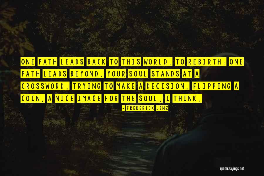 Soul Path Quotes By Frederick Lenz Soul Path Quotes By Frederick Lenz