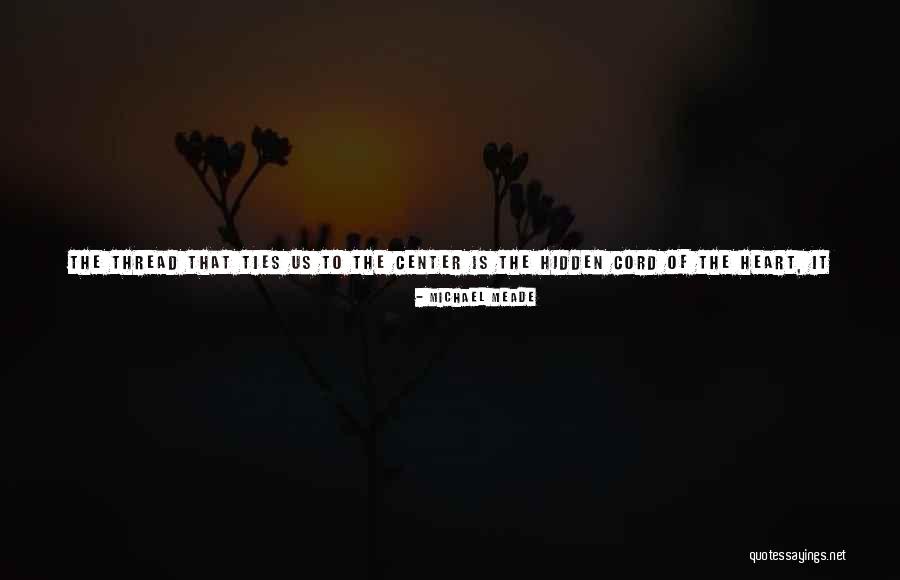 Soul Path Quotes By Michael Meade Soul Path Quotes By Michael Meade