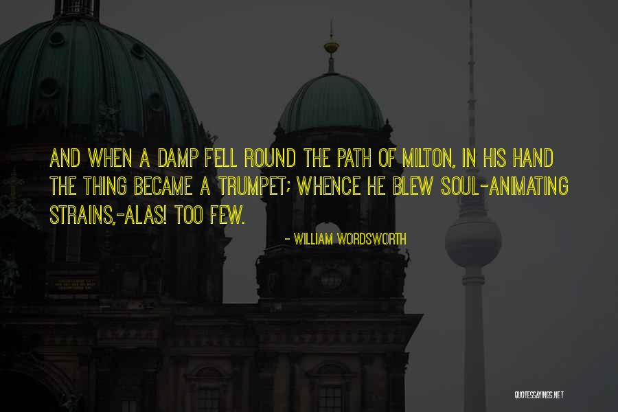 Soul Path Quotes By William Wordsworth Soul Path Quotes By William Wordsworth