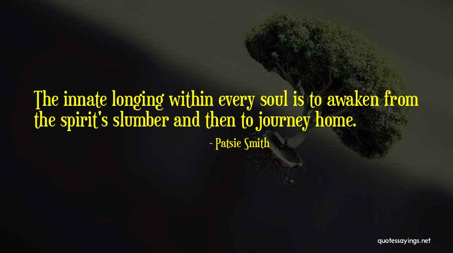 Soul Quotes Quotes By Patsie Smith Soul Quotes Quotes By Patsie Smith
