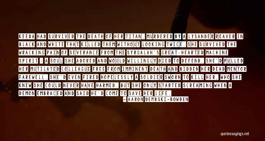 Soul Reaver 2 Quotes By Aaron Dembski-Bowden Soul Reaver 2 Quotes By Aaron Dembski-Bowden