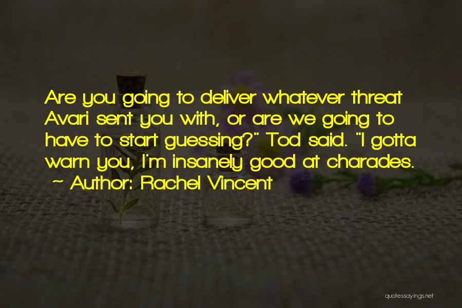 Soul Screamers Quotes By Rachel Vincent