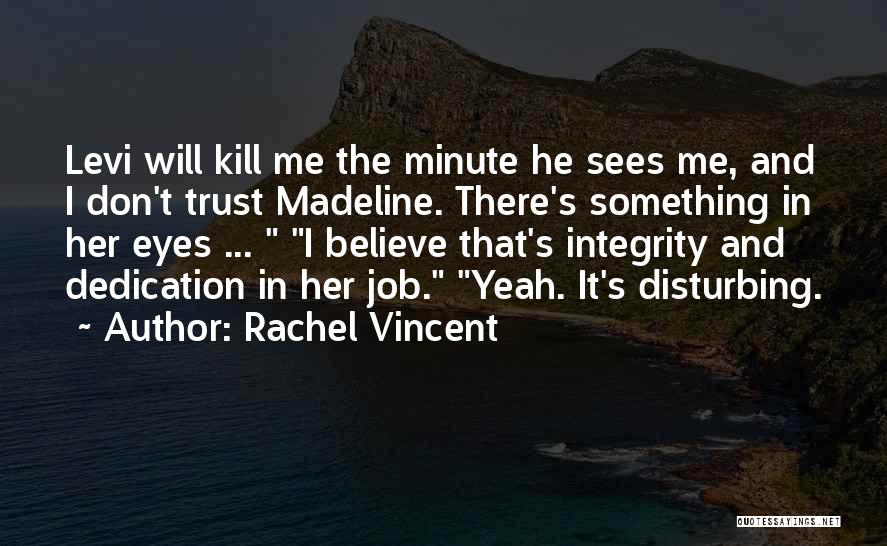 Soul Screamers Quotes By Rachel Vincent